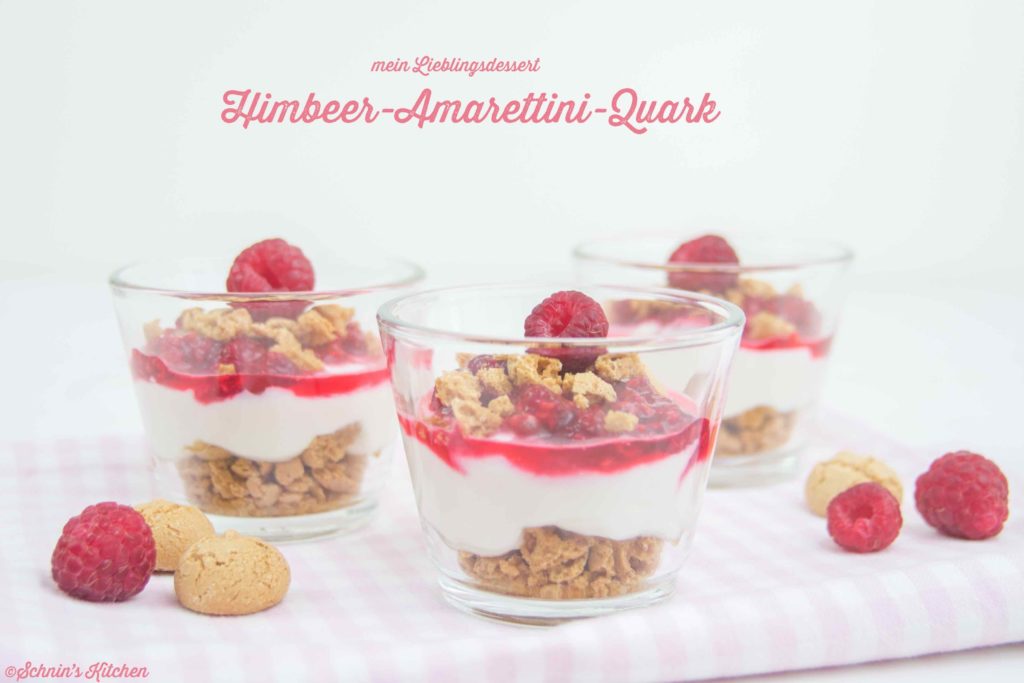 Himbeer-Amarettini-Quark - Mein Lieblingsdessert - Schnin's Kitchen