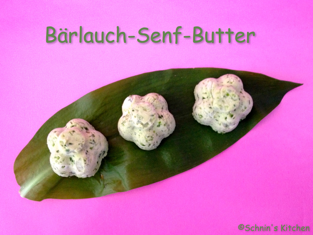 2 in 1: Bärlauch-Senf-Butter &amp; Bärlauch-Butter vom Pesto - Schnin&amp;#39;s Kitchen