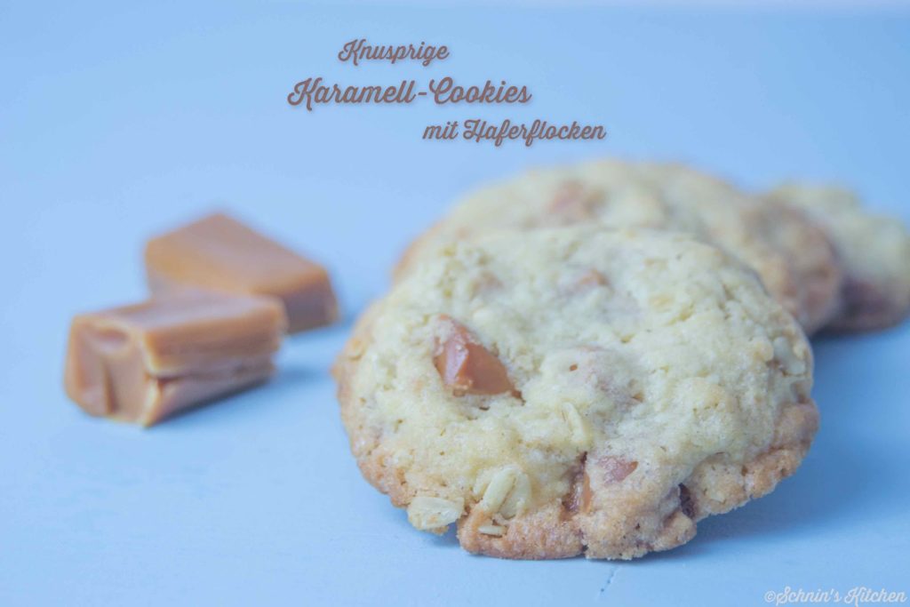 Knusprige Karamell-Cookies mit Haferflocken - Schnin&amp;#39;s Kitchen