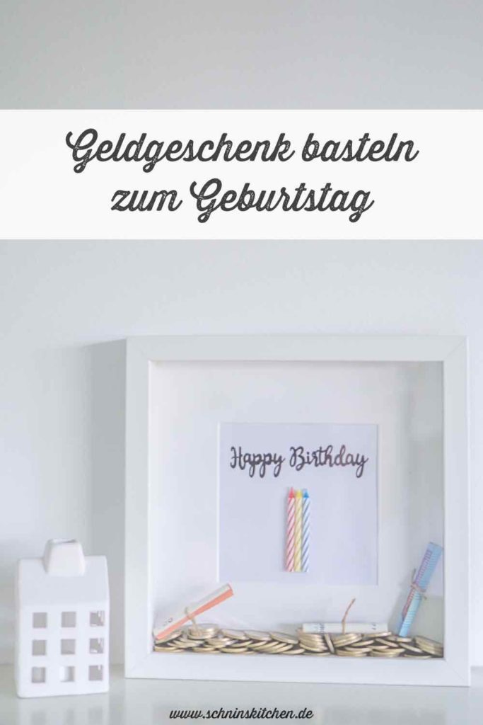 DIY Geldgeschenk zum Geburtstag basteln im Bilderrahmen. | www.schninskitchen.de